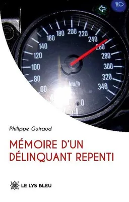 Produktbild von Mémoire d'un délinquant repenti
