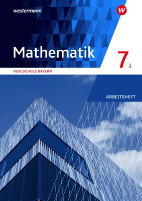 Produktbild von Mathematik 7. Arbeitsheft mit Lösungen. WPF I. Realschulen in Bayern