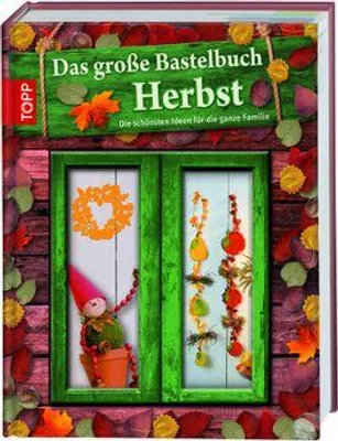 Produktbild von Das große Bastelbuch Herbst