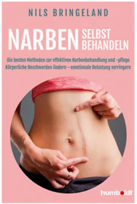 Obrázek produktu pro Ratgeber: Narben selbst behandeln – Grundlagen, verständliche Techniken, Massagen & Narbenroller