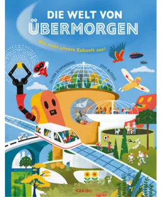 Image de Die Welt von übermorgen - Wie sieht unsere Zukunft aus?