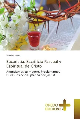 Produktbild von Eucharistie: Das österliche und geistliche Opfer Christi