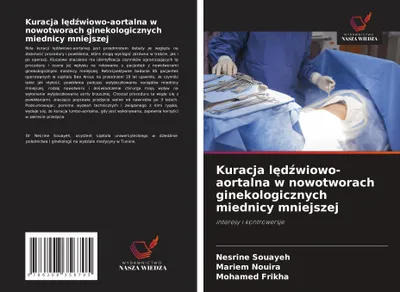 Produktbild von Kuracja l¿d¿wiowo-aortalna w nowotworach ginekologicznych miednicy mniejszej