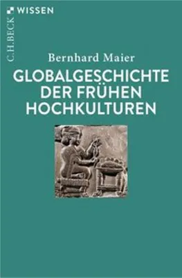 Produktbild von Globalgeschichte der frühen Hochkulturen