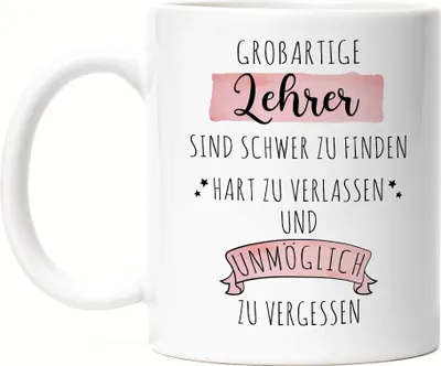 Produktbild von Großartige Lehrer Sind Schwer Zu Finden Tasse Dankeschön Geschenk Hart Zu Vergessen