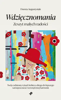 Produktbild von Wdzięczność. Zeszyt małych radości z twardą oprawą