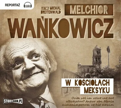 Zdjęcie produktu dla W kościołach Meksyku - Melchior Wańkowicz (Buch auf Polnisch)