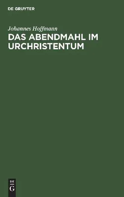 Produktbild von Das Abendmahl im Urchristentum