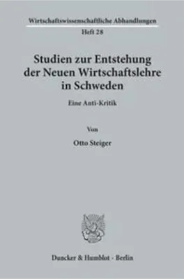 Obrázok produktu pre Studien zur Entstehung der Neuen Wirtschaftslehre in Schweden.
