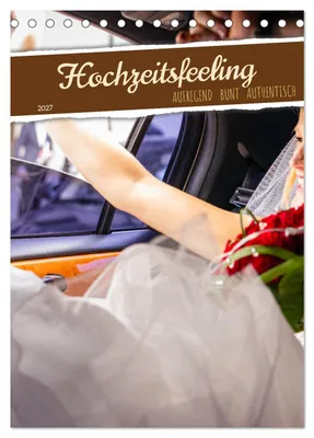 Produktbild von Hochzeitsfeeling (Tischkalender 2027 DIN A5 hoch), CALVENDO Monatskalender