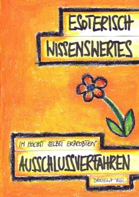 Produktbild von Esoterisch Wissenswertes im höchst selbst erprobten Ausschlussverfahren