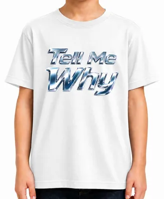 Obrázok produktu pre Tell Me Why I Want It That Way – Chrome, popová hudba, nostalgia, chlapčenská skupina, detské tričko, biela, veľkosť 116