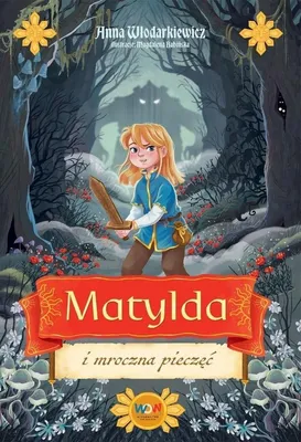 Immagine prodotto di Matylda i mroczna pieczęć - Anna Włodarkiewicz