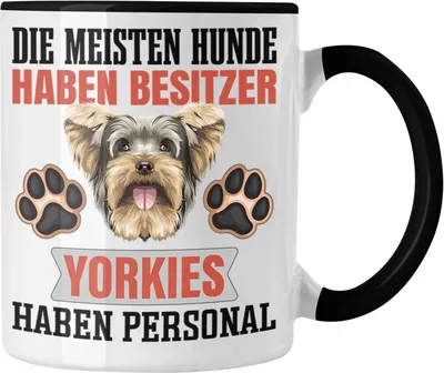 Produktbild von Trendation - Yorkie Besitzer Tasse Geschenk Lustiger Spruch Geschenkidee Besitzerin Yorkie Haben Personal (Schwarz)