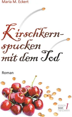Produktbild von Kirschkernspucken mit dem Tod