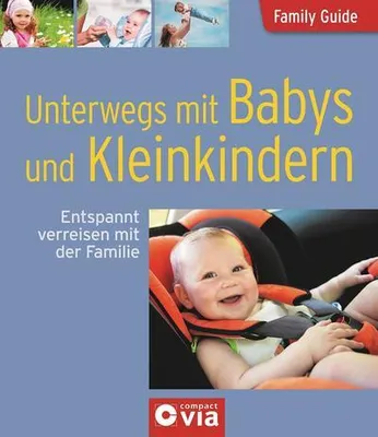 Immagine prodotto di Unterwegs mit Babys und Kleinkindern