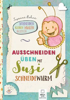 Produktbild von Ausschneiden üben mit Susi Schneidewurm - Schneiden, malen, kleben & basteln: Mein Scherenführerschein