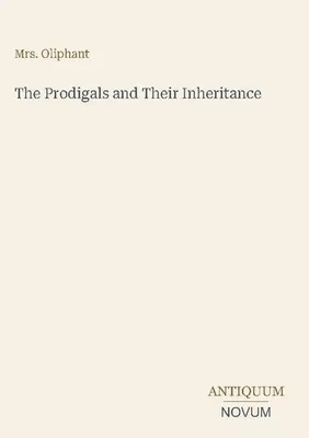 Produktbild von The Prodigals and Their Inheritance
