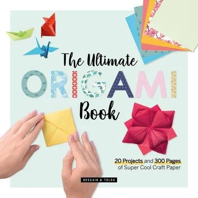Image de The Ultimate Origami Book