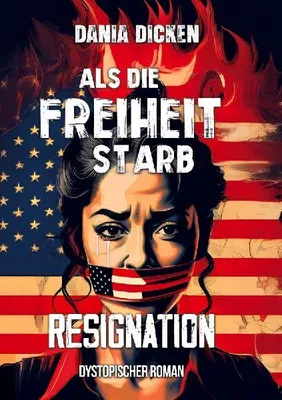 Produktbild von Als die Freiheit starb - Resignation
