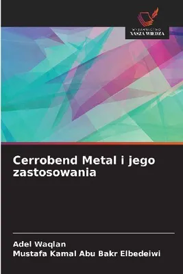 Produktbild von Cerrobend Metal i jego zastosowania