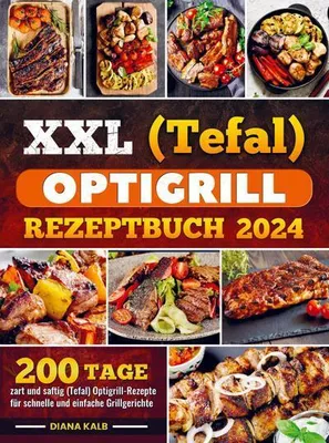Produktbild von XXL (Tefal) optigrill Rezeptbuch 2024