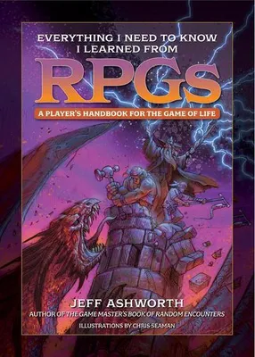 Obrázok produktu pre Everything I Need to Know I Learned from RPGs