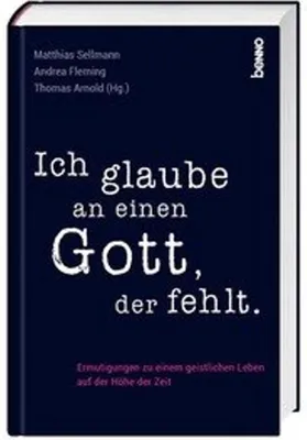 Image de Ich glaube an einen Gott, der fehlt