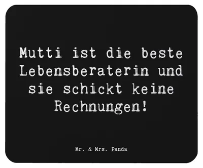 Produktbild von Mr. & Mrs. Panda Mousepad Spruch Mama Ratschläge - Schwarz - Geschenk, Liebe, Geschenke, Lebensberaterin, laptop, Jubiläen, Mauspad, Unterstützung, Mutter, Mouse Pad