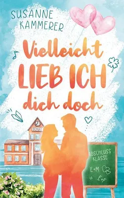 Produktbild von Vielleicht lieb ich dich doch