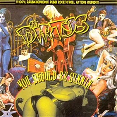 Obrázok produktu pre The Dirtys: You Should Be Sinnin'! - 375 Media - (CD / Y)