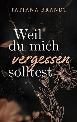 Produktbild von Weil du mich vergessen solltest