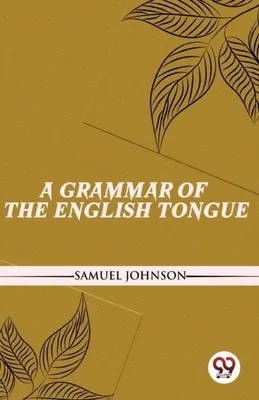Produktbild von A Grammar Of The English Tongue
