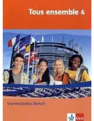 Produktbild von Tous ensemble 4. Grammatisches Beiheft