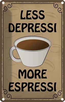 Produktbild von vianmo Blechschild 18x12 cm less depressi more espressi Dekoration