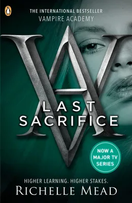 Produktbild von Vampire Academy: Last Sacrifice (book 6)