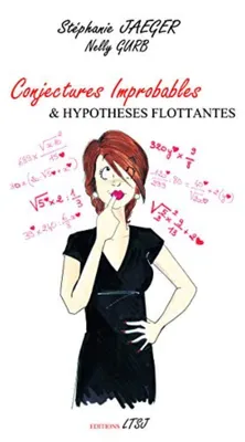 Image de Conjectures improbables et hypothèses flottantes