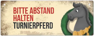 Produktbild von Metallschild mit schwarzem Turnierpferd Motiv und Spruch: Bitte Abstand halten