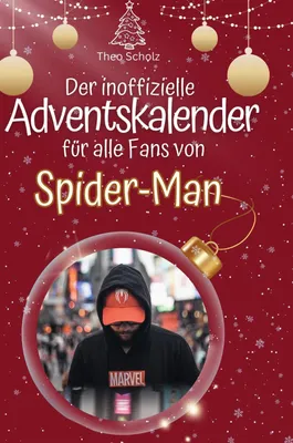 Produktbild von Der inoffizielle Adventskalender für alle Fans von Spider-Man
