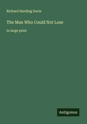 Produktbild von The Man Who Could Not Lose