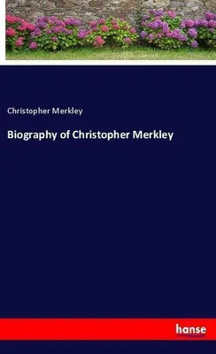 Produktbild von Biography of Christopher Merkley