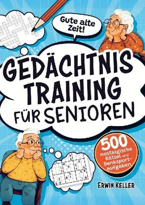 Produktbild von Gute alte Zeit! Gedächtnistraining für Senioren