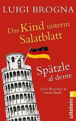 Produktbild von Das Kind unterm Salatblatt / Spätzle al dente