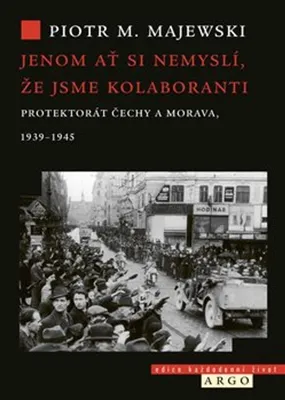 Immagine prodotto di Ať si nemyslí, že jsme kolaboranti