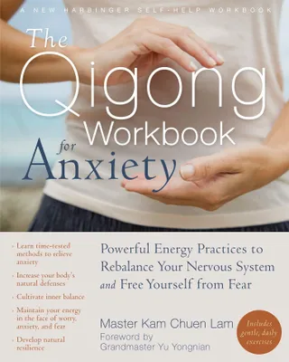 Produktbild von The Qigong Workbook for Anxiety