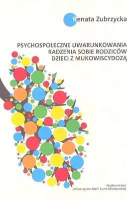 Obrázek produktu pro Psychospoleczne uwarunkowania radzenia sobie rodzicow dzieci z mukowiscydoza