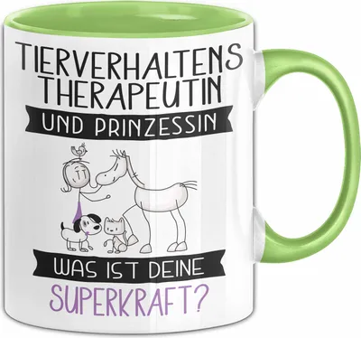 Produktbild von Tierverhaltenstherapeutin Und Prinzessin Tasse Geschenk Für Eine Tierverhaltenstherapeutin Geburtstag Was Ist Deine Superkraft (Grün)