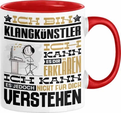 Produktbild von Klangkünstler Geschenk Tasse Lustige Geschenkdiee für einen Klangkünstler Geburtstag Ich Bin Klangkünstler Ich Kann Es Dir Erklären Aber Nicht Für Dich Verstehen (Rot)