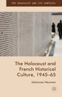 Zdjęcie produktu dla The Holocaust and French Historical Culture, 1945-65