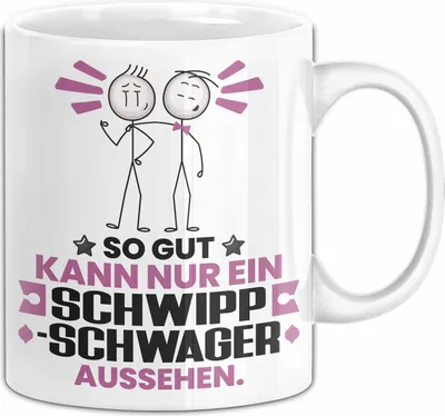 Produktbild von Schwippschwager Geschenk Tasse So Gut Kann Nur Ein Schwippschwager Aussehen Geschenkidee Kaffee-Becher (Weiß)